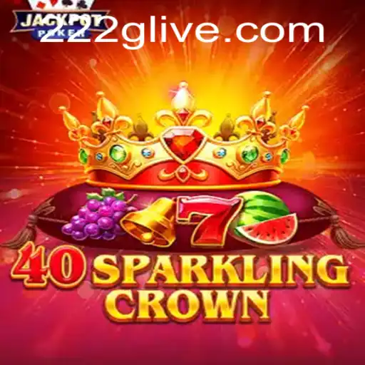 Exploring the Exciting World of 40SparklingCrown - A Comprehensive Guide