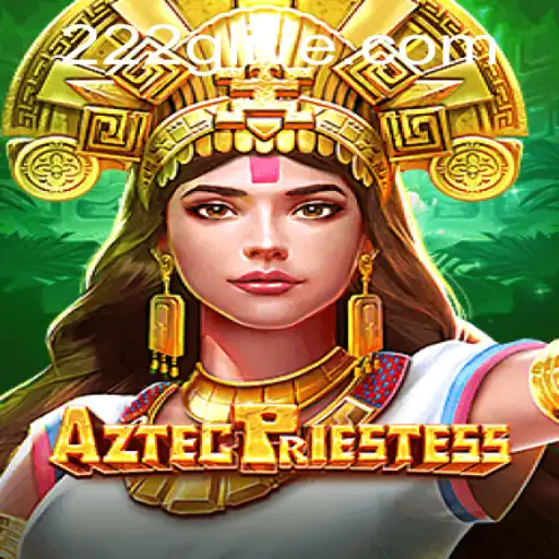 Explore the Mystical World of AztecPriestess and Unlock the Secrets of 222g PH Login