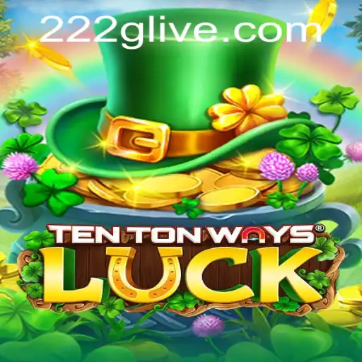 Explore the Exciting World of TenTonWaysLuck with 222g PH Login